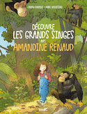 Découvre les grands singes avec Amandine Renaud
